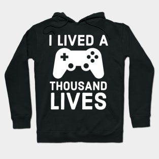 I Lived A Thousand Lives Hoodie